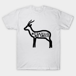 Gazelle wildlife lover saying gift print T-Shirt